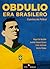 Obdulio era Brasileiro