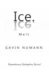 Ice. 2: Melt