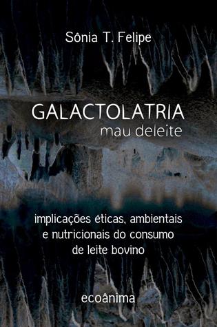 Galactolatria (Paperback)