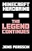 Minecraft Herobrine: The Legend Continues (The Legend of Herobrine Book 2)