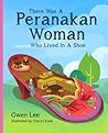 There Was A Peranakan Woman Who Lived in a Shoe