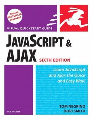 JavaScript and Ajax for the Web, Sixth Edition (Paperback)