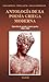 Antologia De La Poesia Griega Moderna: Seleccion de setenta y nueve poetas (1863 - 1984)