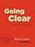 Review: Going Clear: Scientology, Hollywood, and the Prison of Belief by Lawrence Wright