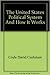 The United States Political System and How it Works