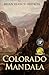 Colorado Mandala by Brian Francis Heffron