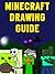 Minecraft Drawing Guide: How To Draw MC Figures