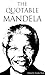 The Quotable Mandela (Quotable Leaders, #10)