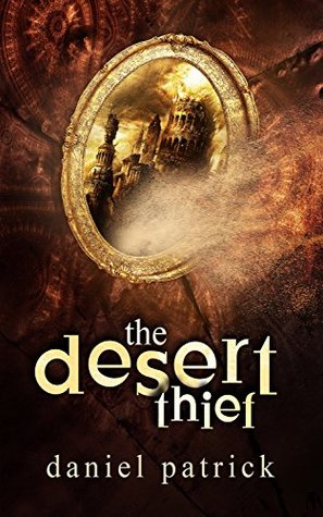 The Desert Thief (Kindle Edition)