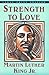 Strength to Love by Martin Luther King Jr.