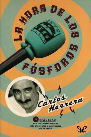la hora de los fósforos (Paperback)