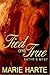 Tied and True (Satyr's Mist, #1) by Marie Harte