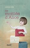 Les moitiés d'Alice Les moitiés d'Alice