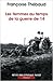 Les Femmes au temps de la guerre de 14 by Françoise Thébaud