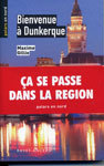 Bienvenue à Dunkerque by Maxime Gillio