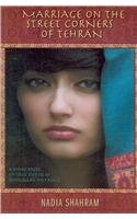 Marriage on the Street Corners of Tehran (Paperback)