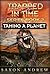Taming a Planet by Saxon Andrew