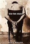 The Tin Man by Nina Mason