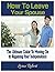 How to Leave Your Spouse: The Ultimate Guide to Moving On & Regaining Your Independence