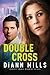 Double Cross by DiAnn Mills