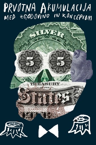 Prvotna akumulacija: med zgodovino in konceptom