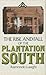 The Rise and Fall of the Plantation South by Raimondo Luraghi