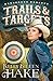 Trails & Targets (Dangerous Darlyns #1)