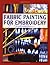Fabric Painting for Embroidery
