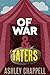 Of War and Taters