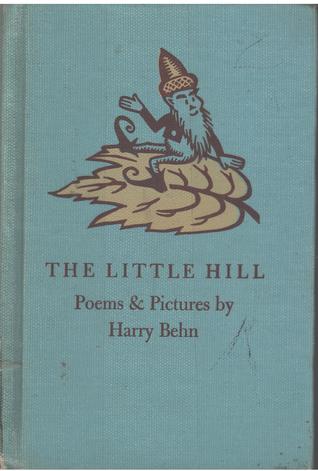 The Little Hill: Poems & Pictures