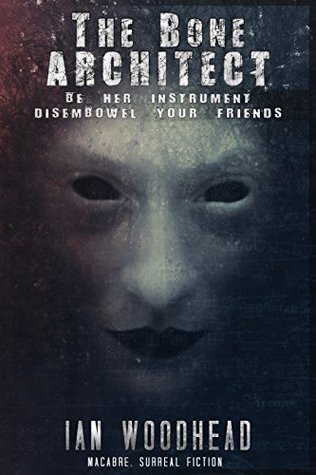 The Bone Architect (Kindle Edition)