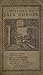 The Pleasant History of Jack Horner. Containing the witty tricks and pleasant pranks he play'd from his youth to his riper years; pleasant and delightful both for winter and summer recreation