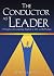 The Conductor as Leader by Ramona M. Wis
