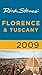 Rick Steves' Florence & Tuscany 2009 by Rick Steves Rick Steves' Florence & Tuscany 2009 by Rick Steves