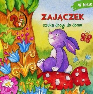 Zajączek szuka drogi do domu (W lesie)