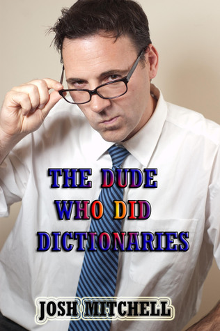 Capa do Livro The Dude Who Did Dictionaries