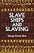 Slave Ships and Slaving