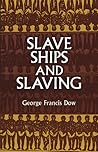 Slave Ships and Slaving (African American)