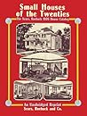 Sears, Roebuck Catalog of Houses, 1926: Small Houses of the Twenties - An Unabridged Reprint