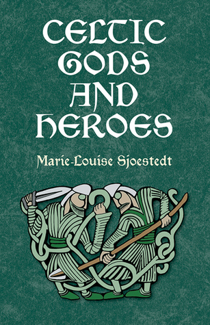 Celtic Gods and Heroes (Celtic, Irish)