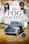 The Fog Machine by Susan Follett