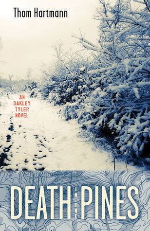 Death in the Pines: An Oakley Tyler Novel
