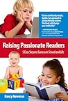 Raising Passionate Readers by Nancy   Newman
