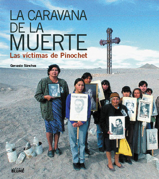 La Caravana de la Muerte: Las Víctimas de Pinochet (Paperback)