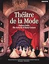 Théâtre de la Mode: Fashion Dolls: The Survival of Haute Couture