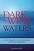 Dark Wine Waters: My Husban...