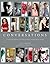 Conversations: Up Close and Personal with Icons of Fashion, Interior Design, and Art