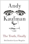 Andy Kaufman: The Truth, Finally
