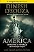 America by Dinesh D'Souza