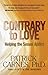 Contrary to Love by Patrick J. Carnes